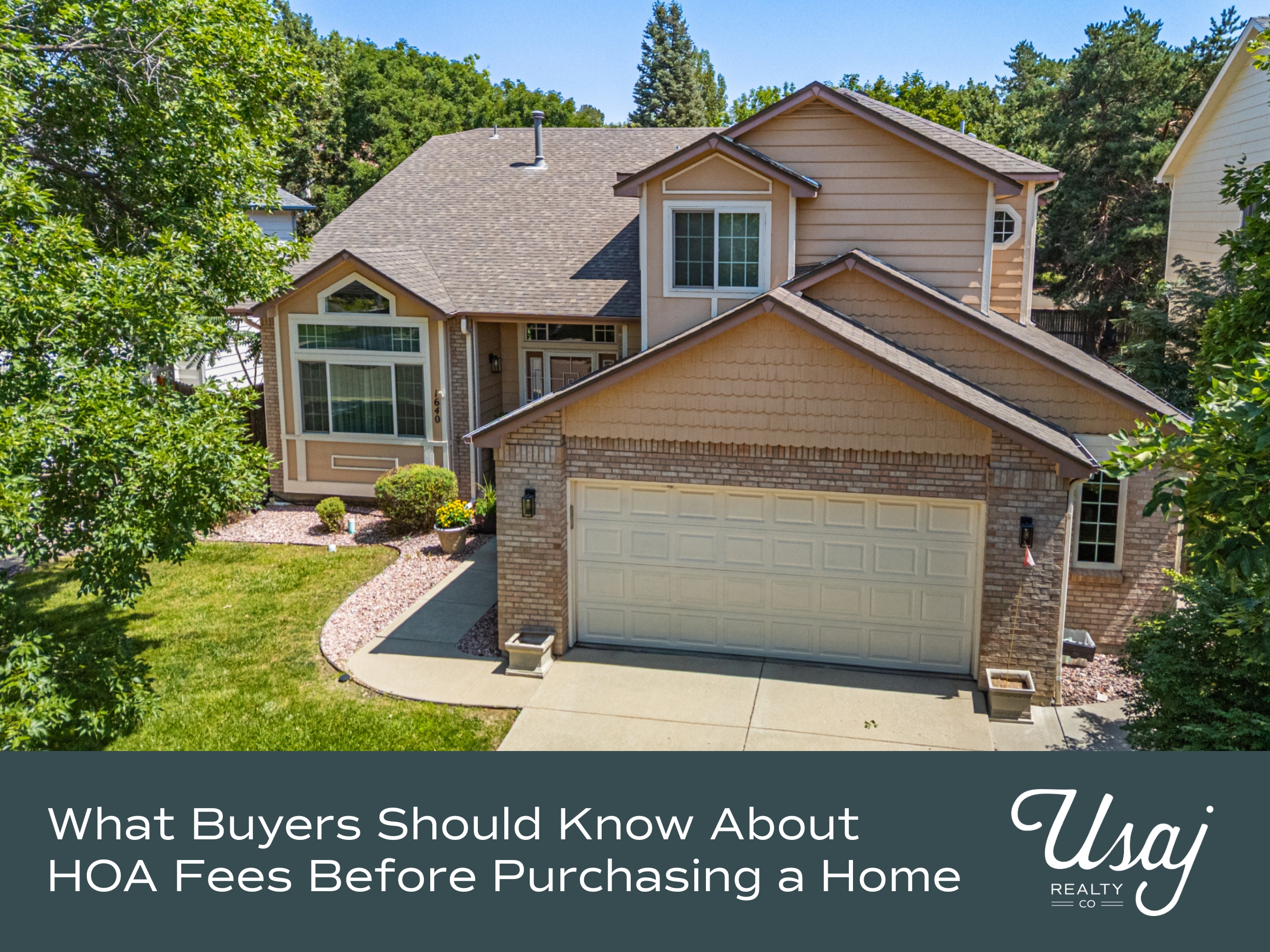 White text reads: "What Buyers Should Know about HOA Fees Before Purchasing a Home" on a dark gray background to the left of the Usaj Realty Logo. Above is an exterior picture of a tan house with a green front yard and blue sky.