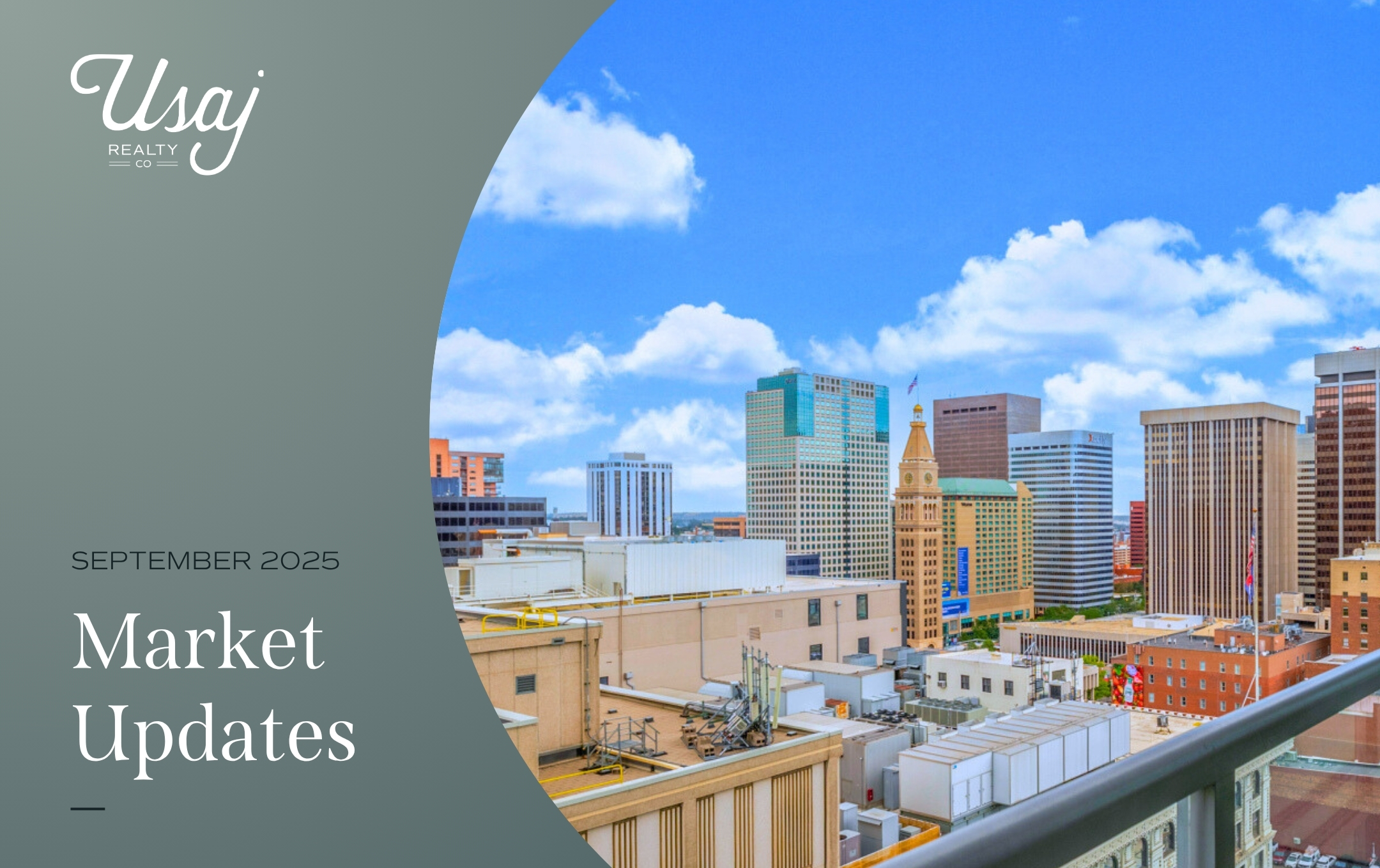 The Usaj Realty logo sits in the upper left-hand corner, with text below it on a gray gradient background reads, "SEPTEMBER 2025 Market Updates". To the right is a photo of the city of Denver, CO from a listing's balcony.