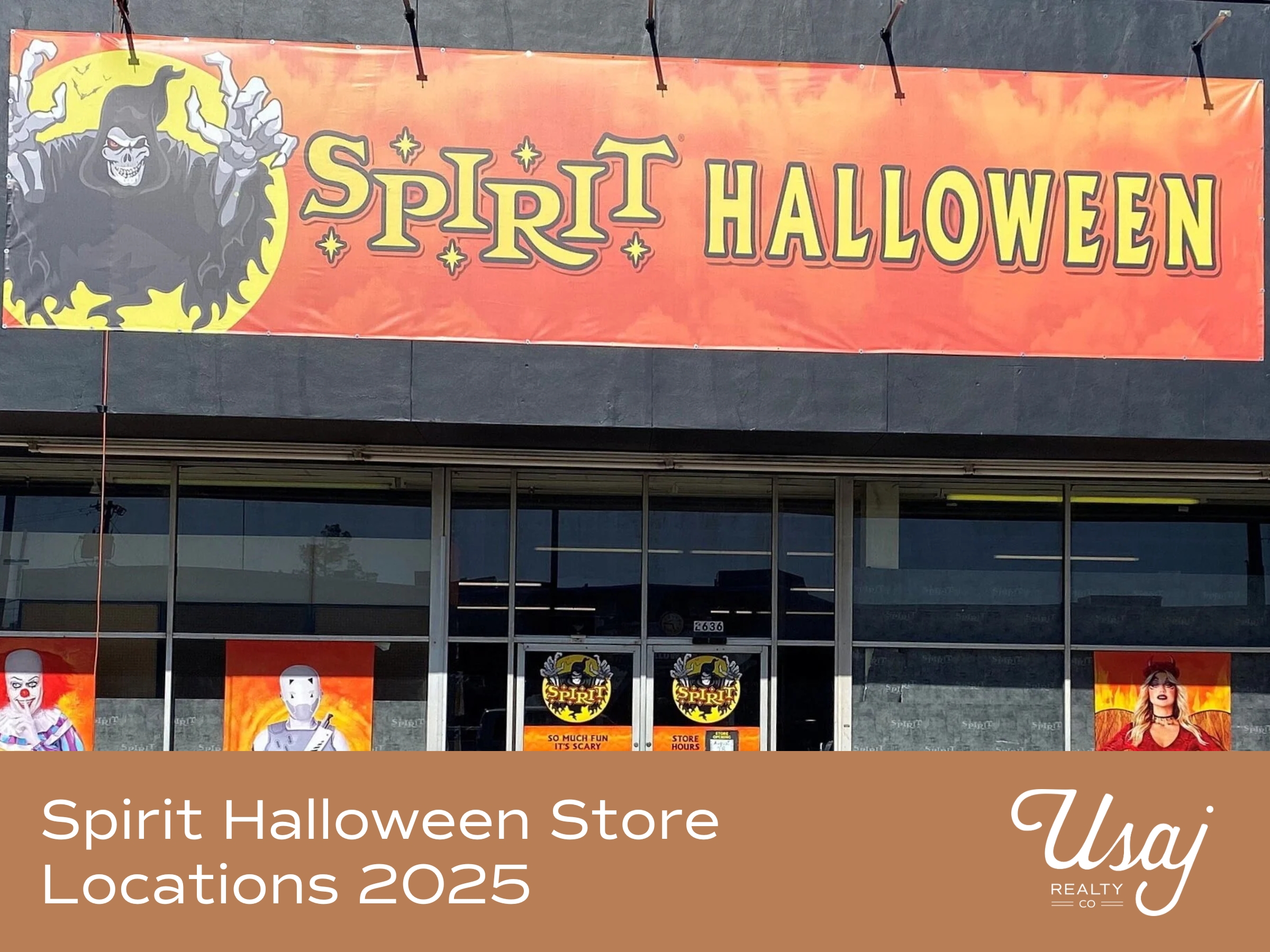 An exterior photo of a Spirit Halloween sits above white text on an orange background: "Spirit Halloween Store Locations 2025" to the left of the Usaj Realty logo in white.