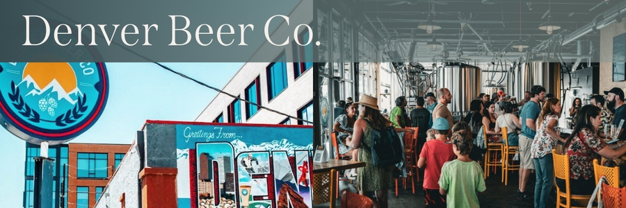 Whtie text over gray gradient reads, "Denver Beer Co." Behind the text are two photos of this local brewery, both the exterior and the interior.