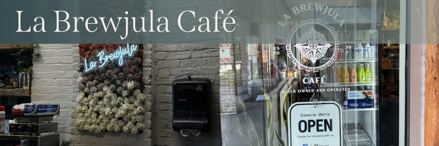 White text over a gray gradient background reads, "La Brewjula Café." Behind the text are two photos of the local coffee shop, both interior and exterior.