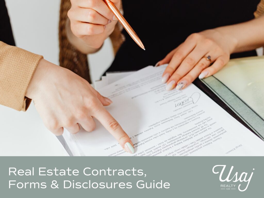 A photo of two people's hands ready to sign a contract with a gold pen sits above white text on a gray background that reads, "Real Estate Contracts, Forms & Disclosures Guide" next to the Usaj Realty logo in white.