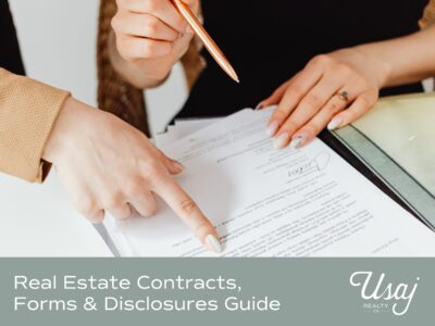 A photo of two people's hands ready to sign a contract with a gold pen sits above white text on a gray background that reads, "Real Estate Contracts, Forms & Disclosures Guide" next to the Usaj Realty logo in white.