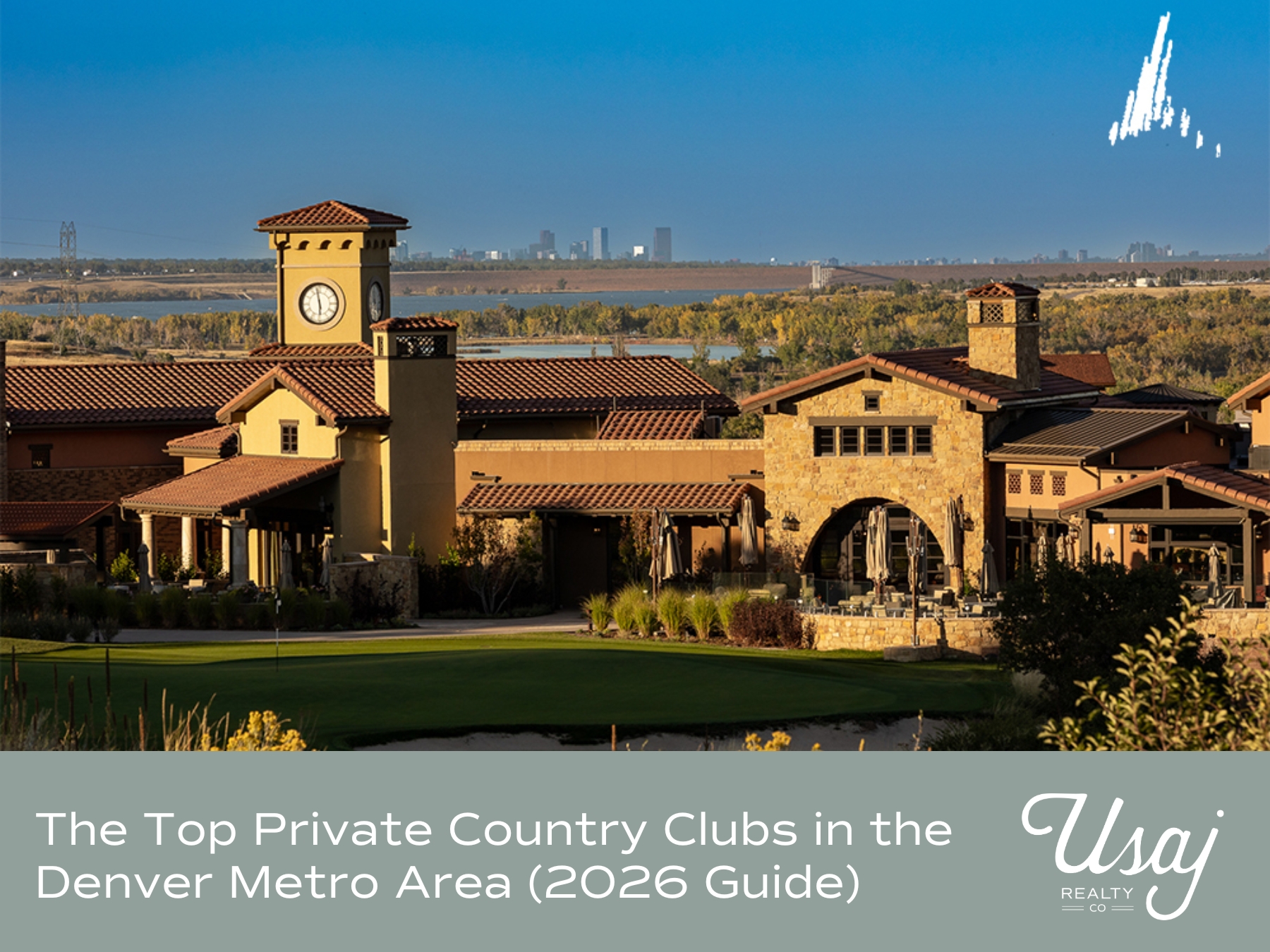 A photo of Ravenna private country club with the golf course in the foreground. White text on a gray background reads, "The Top Private Country Clubs in the Denver Metro Area (2026 Guide)"