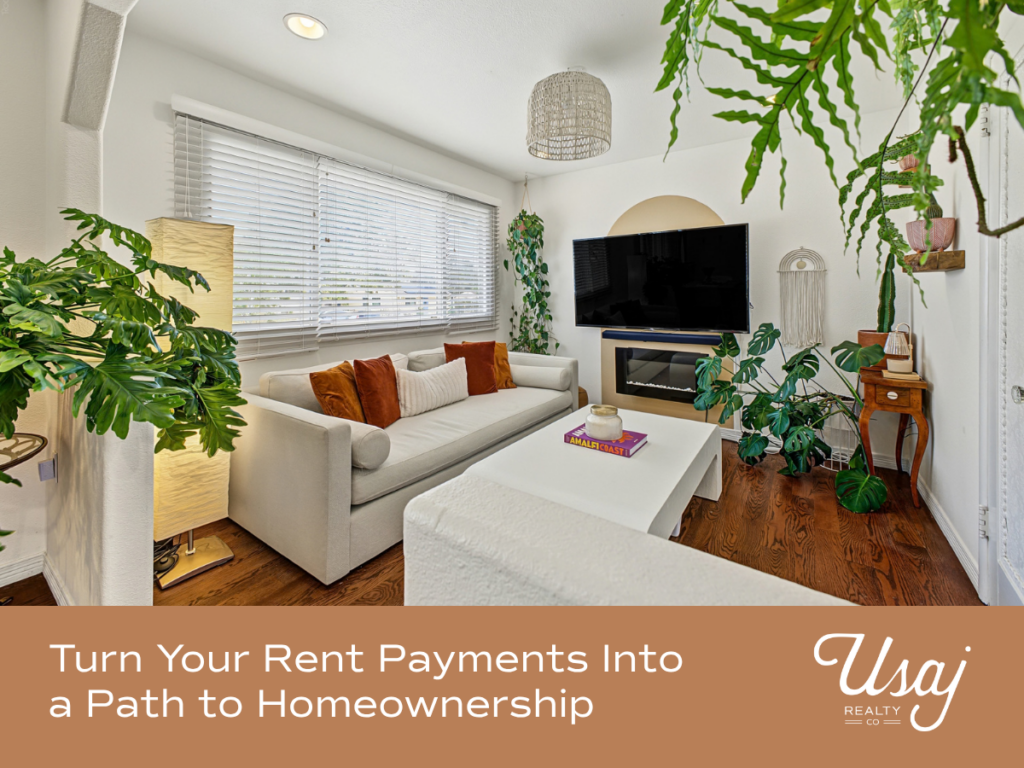 A photo of a home living room with plants and macrame on the wall sits above white text on an orange-brown background that reads, "Turn Your Rent Payments Into a Path to Homeownership" next to the Usaj Realty logo in white.