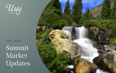 White text on a gray background reads, "April 2026 Summit Market Updates" with a Usaj Realty logo above it. To the right, a photo of a waterfall in Summit County.