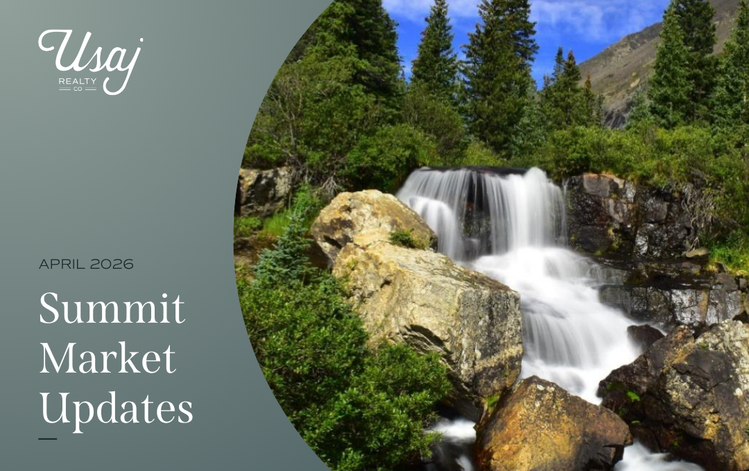 White text on a gray background reads, "April 2026 Summit Market Updates" with a Usaj Realty logo above it. To the right, a photo of a waterfall in Summit County.